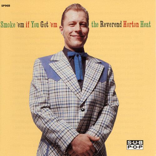 The Reverend Horton Heat- Smoke 'em If You Got 'em ( Vinyl )