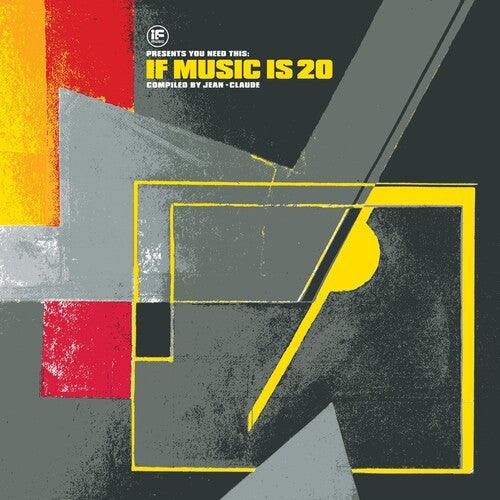 Various Artists- If Music Presents: You Need This: If Music Is 20 Compiled By Jean Claude (Various Artists) ( Vinyl )