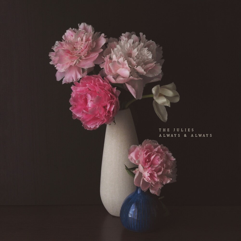 Julies- Always And Always (Pnk) ( Vinyl )