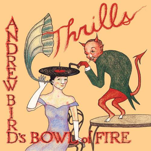 Andrew Bird's Bowl of Fire- Thrills (Red Vinyl) ( Vinyl )