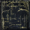 Kim Salmon & Surrealists- Rantings From The Book Of Swamp ( Vinyl )