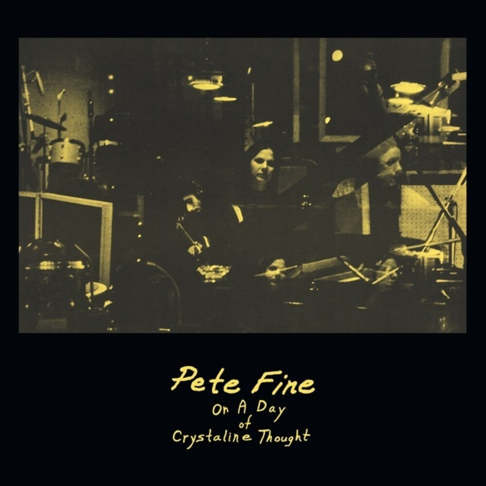 Pete Fine- On A Day Of Crystalline Thought ( Vinyl )