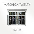 Matchbox Twenty- North ( Vinyl )