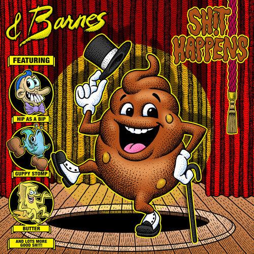 & Barnes- Sh!t Happens ( Vinyl )