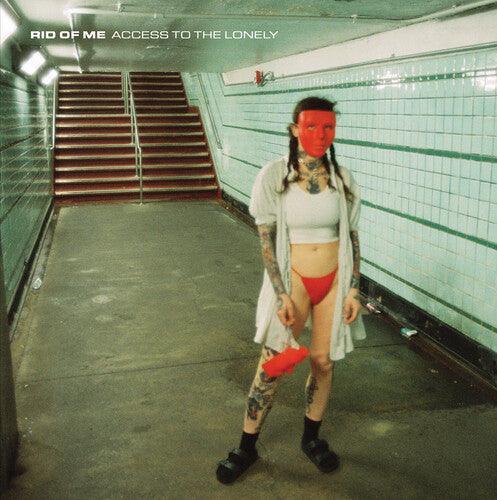 Rid of Me- Access To The Lonely ( Vinyl )
