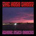 The Holy Ghost- Ignore Alien Orders ( Vinyl )