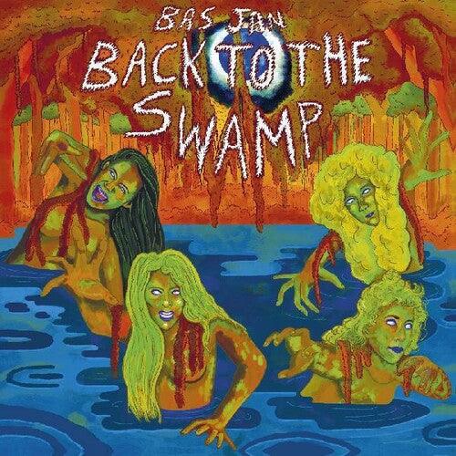 Bas Jan- Back To The Swamp ( Vinyl )