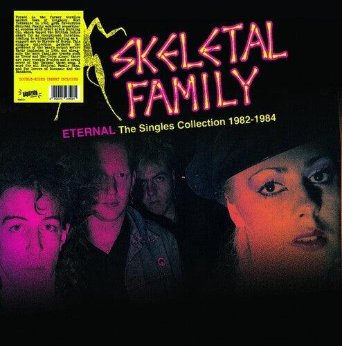 Skeletal Family- Eternal: The Singles Collection 1982-1984 ( Vinyl )