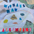 Michael Nau- Accompany ( Vinyl )