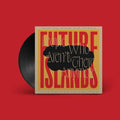 Future Islands- People Who Aren't There Anymore ( Vinyl )