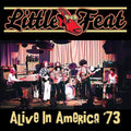 Little Feat- Alive in America '73 ( Vinyl )