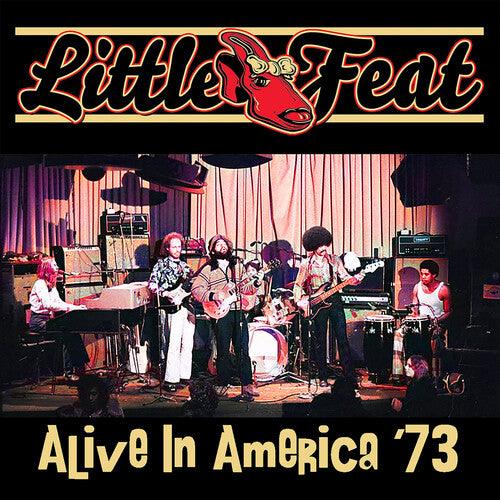 Little Feat- Alive in America '73 ( Vinyl )