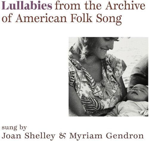 Lullabies From The Archive Of American Folk Song ( Vinyl )