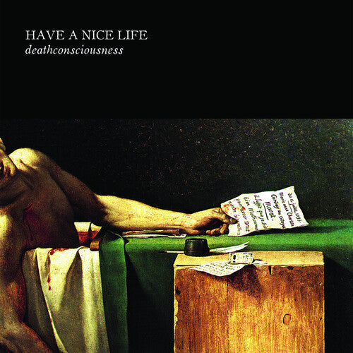 Have a Nice Life- Deathconsciousness ( Vinyl )