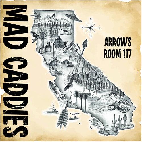 Mad Caddies- Arrows Room 117 ( Vinyl )