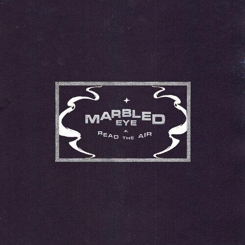 Marbled Eye- Read the Air ( Vinyl )