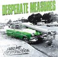 Desperate Measures- Sublime Destruction - Green Vinyl ( Vinyl )