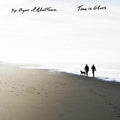 Six Organs of Admittance- Time Is Glass ( Vinyl )