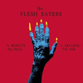 Flesh Eaters- Minute To Pray A Second To Die - Ruby Red ( Vinyl )
