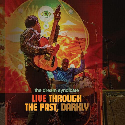 The Dream Syndicate- Live Through The Past Darkly ( Vinyl )