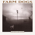 Farm Dogs (Bernie Taupin)- Last Stand In Open Country -RSD24 ( Vinyl )