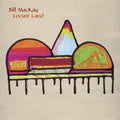 Bill MacKay- Locust Land ( Vinyl )