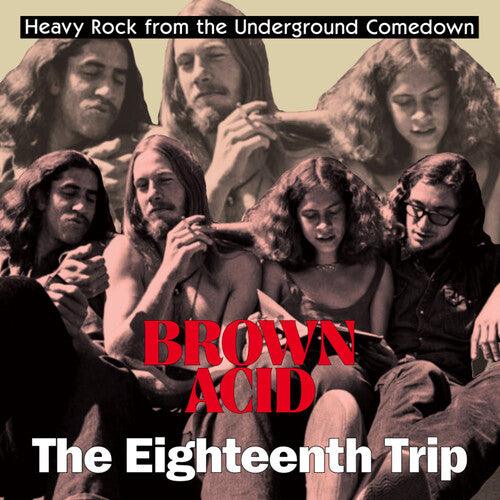 Various Artists- Brown Acid - The Eighteenth Trip (Various Artists) ( Vinyl )