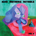 Acid Mothers Reynols- Vol.3 ( Vinyl )
