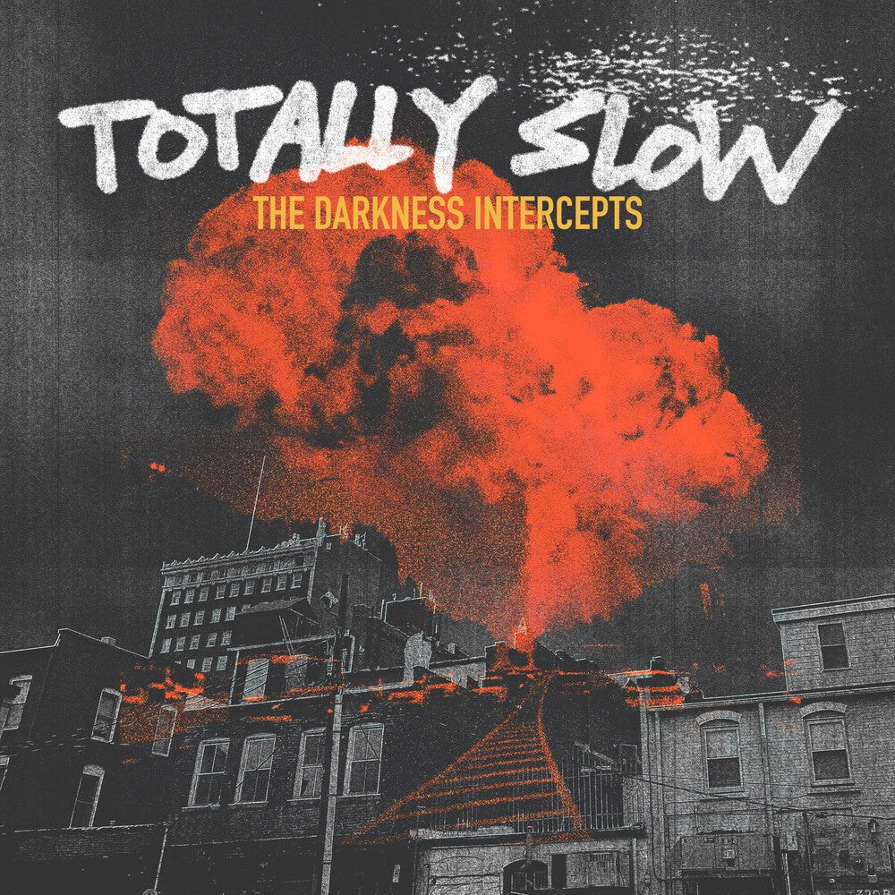 Totally Slow- Darkness Intercepts [Colored Vinyl] (Org) ( Vinyl )