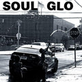 Soul Glo- Untitled ( Vinyl )