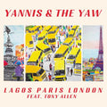 Yannis & the Yaw- Lagos Paris London (Indie Exclusive Vinyl) ( Vinyl )