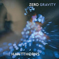 Hawtthorns- Zero Gravity (Uk) ( Vinyl )