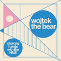 Wojtek The Bear- Shaking Hands With The Nme ( Vinyl )