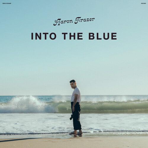 Aaron Frazer- Into the Blue ( Vinyl )