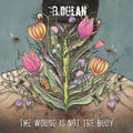 B Dolan .- Wound Is Not The Body [Colored Vinyl] [180 Gram] ( Vinyl )