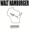 Walt Hamburger- You Aren't Here ( Vinyl )