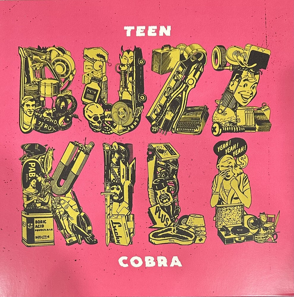 Teen Cobra- Buzzkill ( Vinyl )