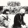 The Vaselines- The Way of the Vaselines ( Vinyl )
