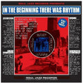 Various- Soul Jazz Records Presents:  In The Beginning There Was Rhythm ( Vinyl )