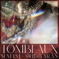 Malini Sridharan- Tombeaux ( Vinyl )