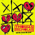 Thomas Nicholas- We're Gonna Be Okay ( Vinyl )
