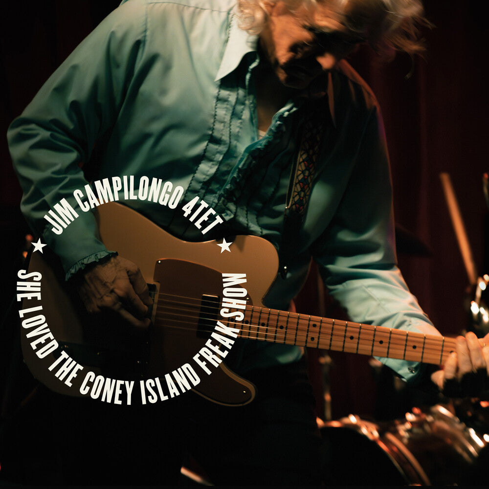 Jim Campilongo  4tet- She Loved The Coney Island Freak Show ( Vinyl )