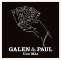 Galen & Paul- Uno Mas (Port) ( Vinyl )