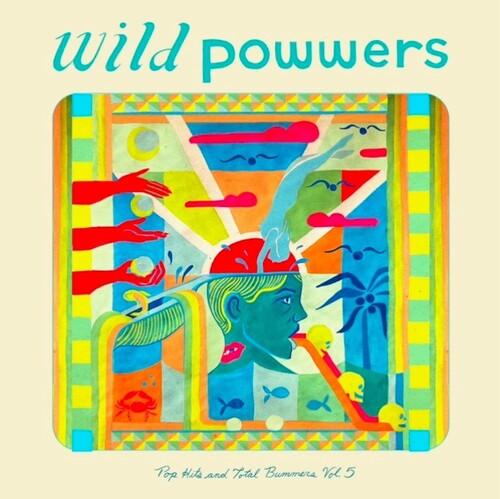 Wild Powwers- Pop Hits & Total Bummers 5 ( Vinyl )