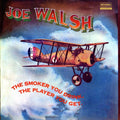 Joe Walsh- The Smoker You Drink, The Player You Get (Gate) ( Vinyl )