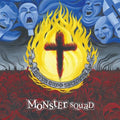 Monster Squad- Fire The Faith ( Vinyl )