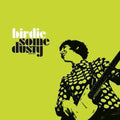 Birdie- Some Dusty ( Vinyl )