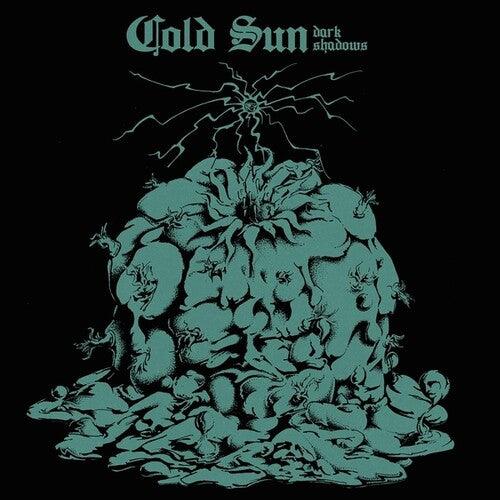 Cold Sun- Dark Shadows ( Vinyl )