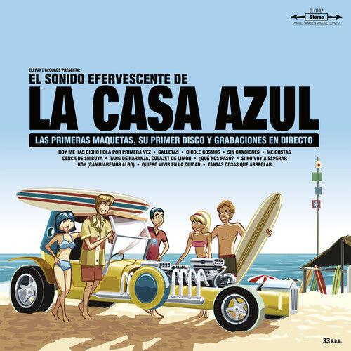 La Casa Azul- El Sonido Efervescente De La Casa Azul ( Vinyl )