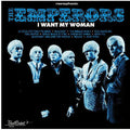 The Emperors- I Want My Woman ( Vinyl )